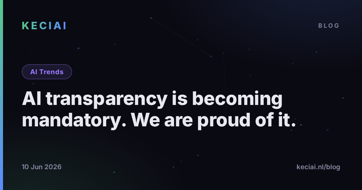 AI transparency is becoming mandatory. We are proud of it.